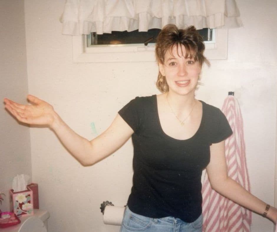Me after washing my face (with hand soap- eek!) in my early 20s.