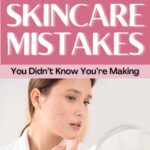 acne-prone skin in a mirror, highlighting common skincare mistakes. Large pink text above reads "10 Skincare Mistakes."