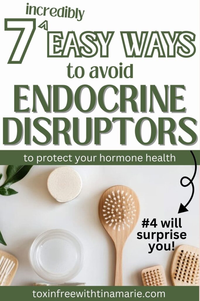Natural wooden products displayed. Text reads: 7 incredibly easy ways to avoid endocrine disruptors to protect your hormone health.