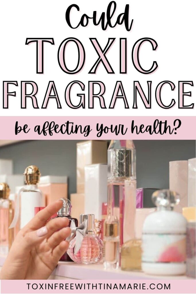 Woman reaching for perfume bottle in store. Text reads Could toxic fragrance be affecting your health?