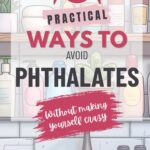 Illustration of bathroom shelves with various bottles. Text reads "14 Practical Ways to Avoid Phthalates Without Making Yourself Crazy." Calm, informative tone.