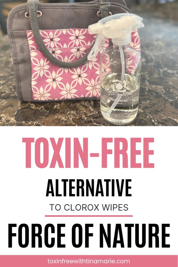 Bottle of Force of Nature cleaner next to lunch box. Text reads, Toxin-Free Alternative to Clorox Wipes: Force of Nature.
